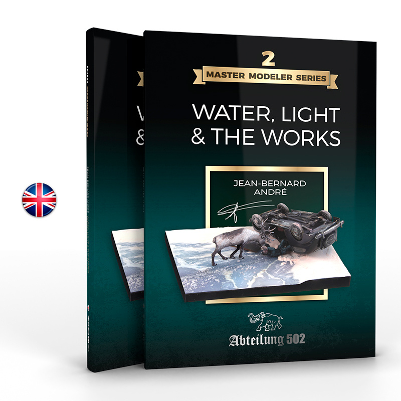 ABT803 Abteilung 502 Книга Master Modeler Series Vol.2 Вода, свет и рабfromы - Жан-Бернар Андре / Water, Light & the Works - Jean-Bernard André (Английский язык)