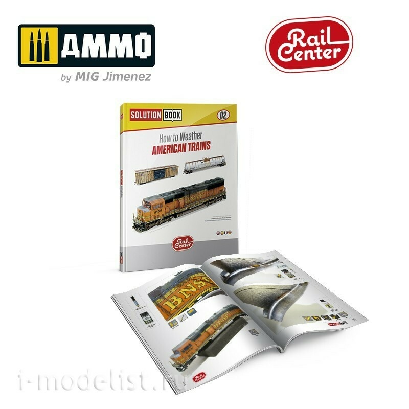 AMMOR1301 Ammo Mig AMMO RAIL CENTER SOLUTION BOOK 02 - How to Weather American Trains (English, Castellano, Français, Deutch)
